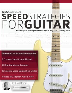 Neoclassical Speed Strategies for Guitar - Brooks, Chris; Alexander, Joseph