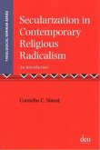 Secularization in Contemporary Religious Radicalism