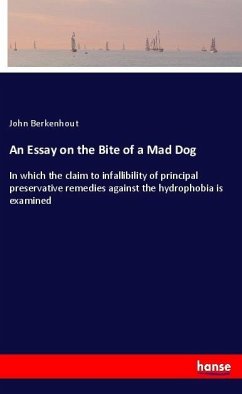 An Essay on the Bite of a Mad Dog - Berkenhout, John