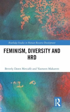 Feminism, Diversity and HRD - Metcalfe, Beverly Dawn; Makarem, Yasmeen