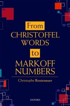 From Christoffel Words to Markoff Numbers - Reutenauer, Christophe