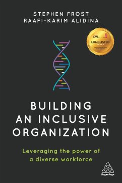 Building an Inclusive Organization - Frost, Stephen; Alidina, Raafi-Karim