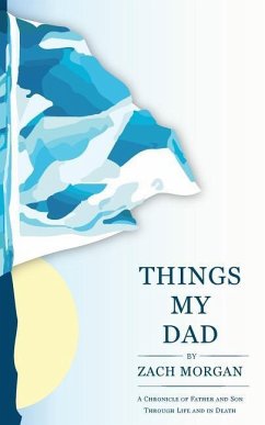 Things My Dad - Morgan, Zach