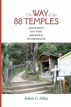 The Way of the the 88 Temples - Sibley, Robert C.