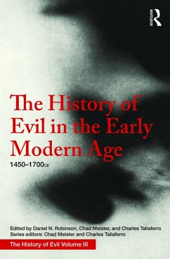 The History of Evil in the Early Modern Age - Robinson, Daniel