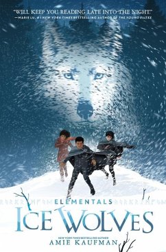 Elementals: Ice Wolves - Kaufman, Amie