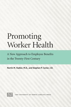 Promoting Worker Health - Hadler M. D., Nortin M.; Carter, Stephen P.