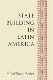 State Building in Latin America (eBook, ePUB)