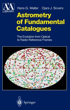 Astrometry of Fundamental Catalogues (eBook, PDF) - Walter, Hans G.; Sovers, Ojars J.