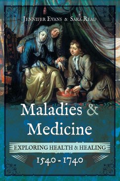 Maladies & Medicine (eBook, ePUB) - Read, Sara; Evans, Jennifer