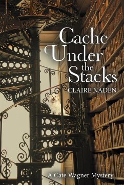 Cache Under the Stacks - Naden, Claire