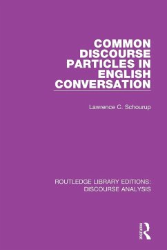 Common Discourse Particles in English Conversation - Schourup, Lawrence C