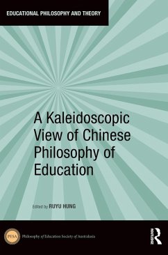 Cover A Kaleidoscopic View of Chinese Philosophy of Education