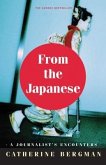 From the Japanese: A Journalist in the Empire of the Resigned