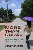 More Than Rural: Textures of Thailand's Agrarian Transformation