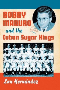 Bobby Maduro and the Cuban Sugar Kings - Hernández, Lou