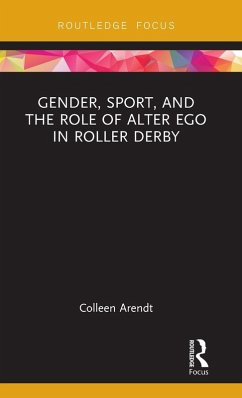 Cover Gender, Sport, and the Role of Alter Ego in Roller Derby