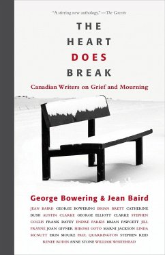 The Heart Does Break - Baird, Jean; Bowering, George