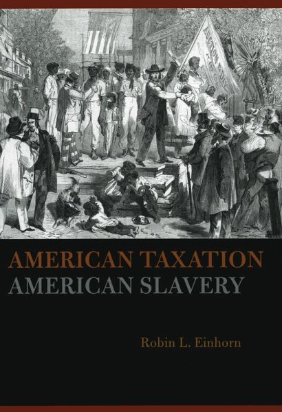 American Taxation, American Slavery (eBook, PDF)