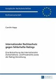 Internationaler Rechtsschutz gegen fehlerhafte Ratings (eBook, PDF)