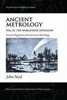 Ancient Metrology, Vol III - Neal, John