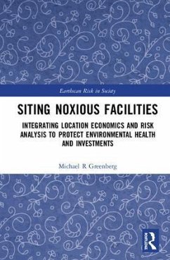 Siting Noxious Facilities - Greenberg, Michael R