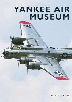 Yankee Air Museum - Levine, Barry D.