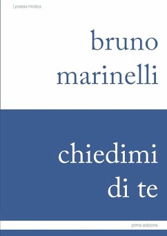 Chiedimi di te - Marinelli, Bruno