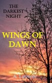 The Darkest Night - &quote;Wings Of Dawn&quote;