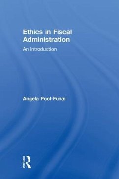 Ethics in Fiscal Administration - Pool-Funai, Angela