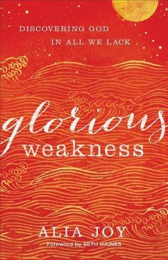 Glorious Weakness - Joy, Alia