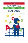 Piccola grammatica facile della lingua italiana (fixed-layout eBook, ePUB)