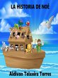 La Historia De Noé (eBook, ePUB) - Bild 1