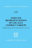 Induced Representations of Locally Compact Groups (eBook, ePUB) Induced Representations of Locally Compact Groups (eBook, ePUB)