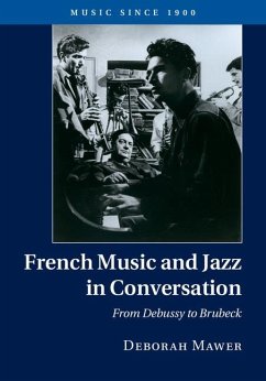 French Music and Jazz in Conversation (eBook, ePUB) - Mawer, Deborah