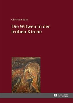 Die Witwen in der fruehen Kirche (eBook, ePUB) - Christian Back, Back