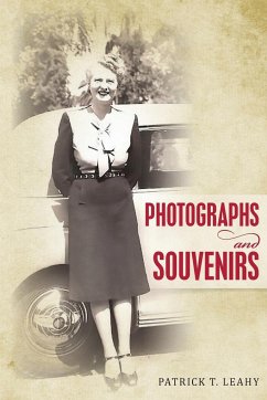 Photographs and Souvenirs - Leahy, Patrick T