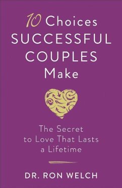 10 Choices Successful Couples Make - Welch