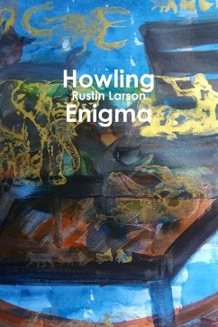 Howling Enigma - Larson, Rustin
