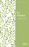 La ternura : la revolución del poder amable