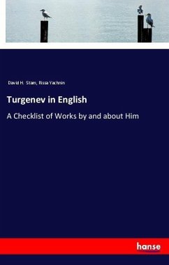 Turgenev in English - Stam, David H.;Yachnin, Rissa