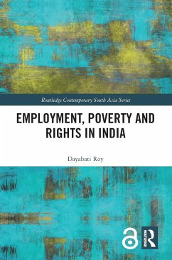 Employment, Poverty and Rights in India - Roy, Dayabati