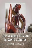 Meaning of Myth in World Cultures