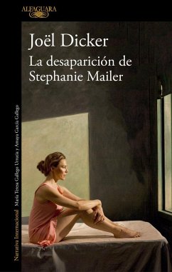 La desaparición de Stephanie Mailer - Dicker, Joël