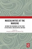 Masculinities at the Margins