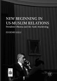 New Beginning in US-Muslim Relations