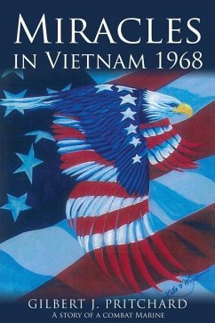 Miracles in Vietnam 1968 - Pritchard, Gilbert J.