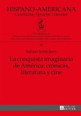 La conquista imaginaria de America: cronicas, literatura y cine (eBook, ePUB)