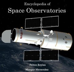 Encyclopedia of Space Observatories (eBook, PDF) - Boyles, Felton Menendez
