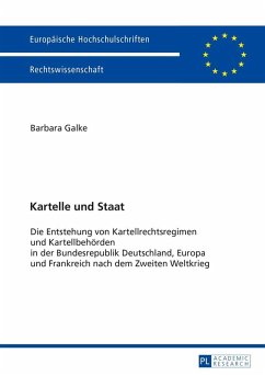 Kartelle und Staat (eBook, ePUB) - Barbara Galke, Galke